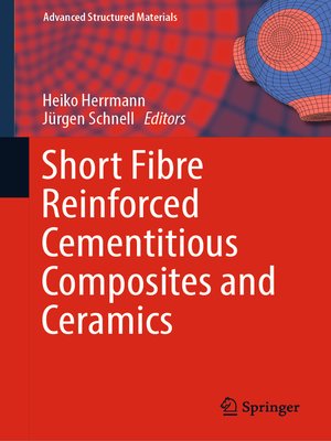 cover image of Short Fibre Reinforced Cementitious Composites and Ceramics